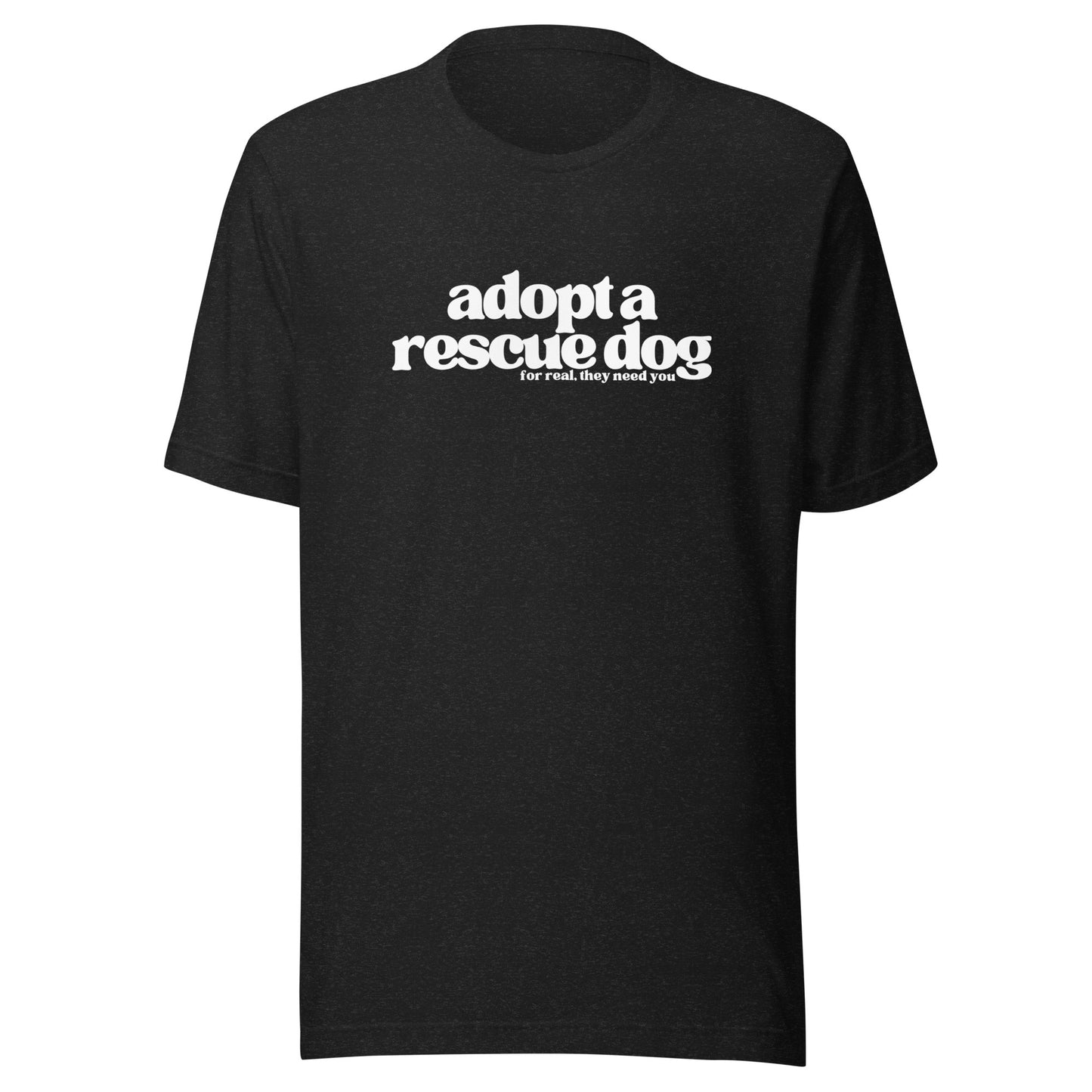 The Adopt a Rescue Dog shirt